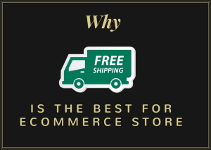 Why FREE Shipping is best for ecommerce
