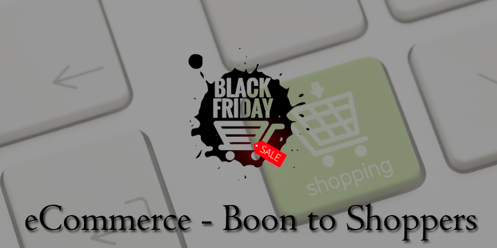eCommerce - Boon to Shoppers