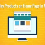 Show Products in Magento Homepage