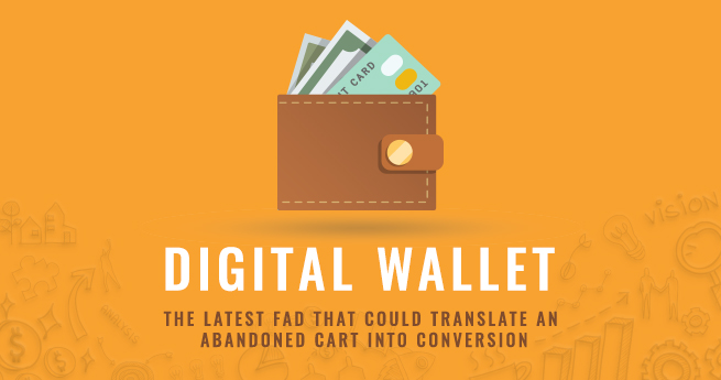 Digital Wallet ( E-Wallet)