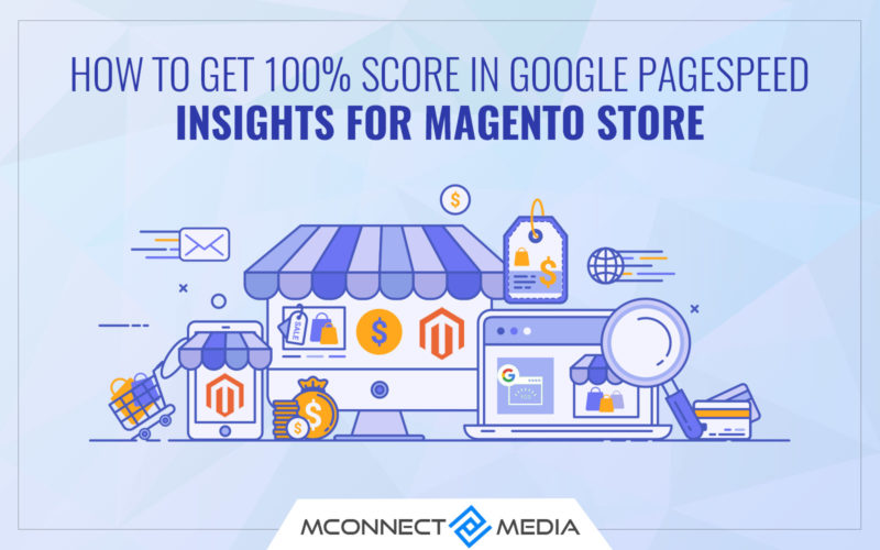 Google PageSpeed Insights for Magento Store