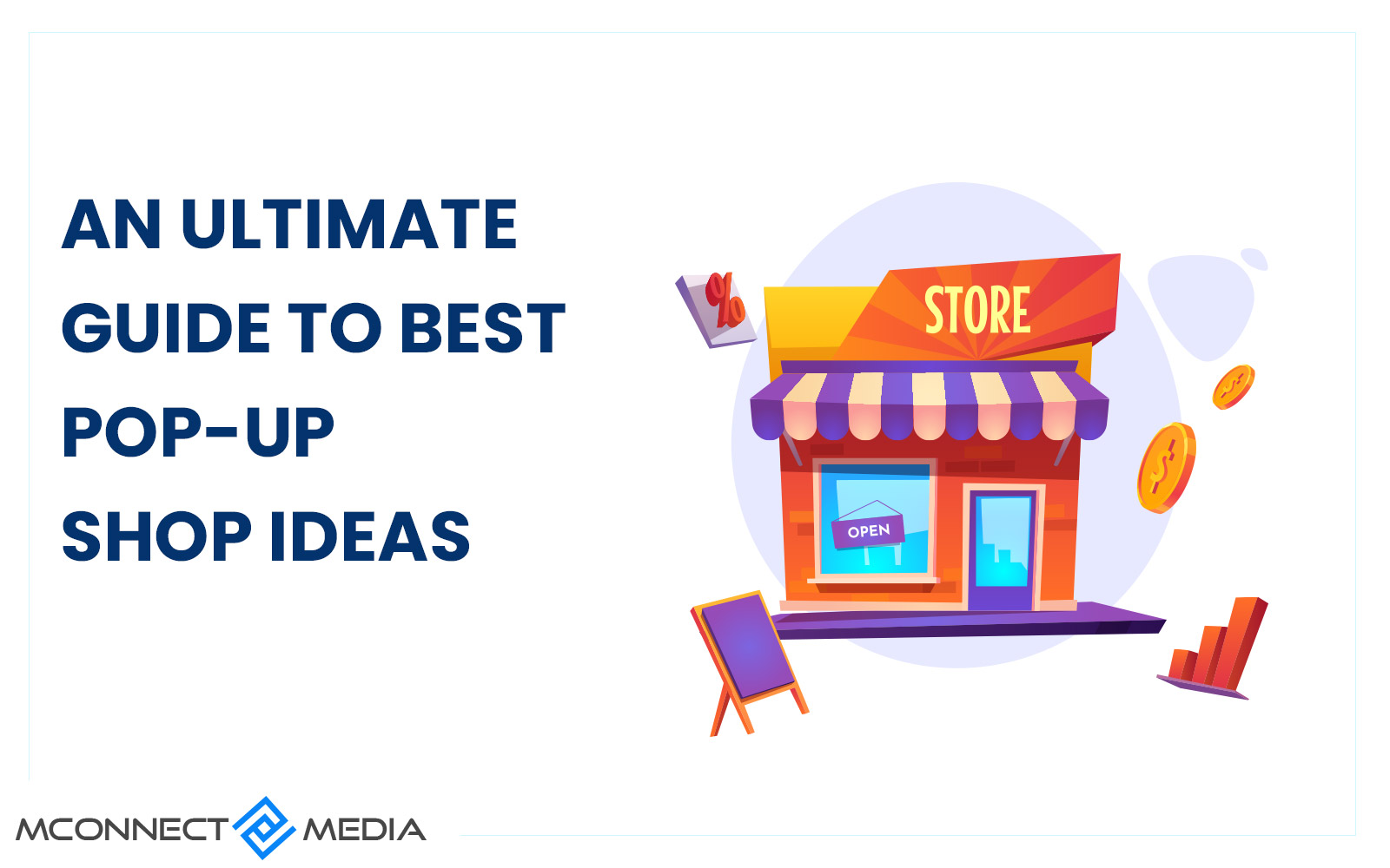 Ultimate Guide to Best Pop-Up Shop Ideas For 2021