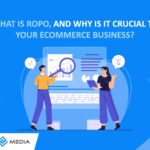 What is ROPO, and Why Is It Crucial to Your eCommerce Business?
