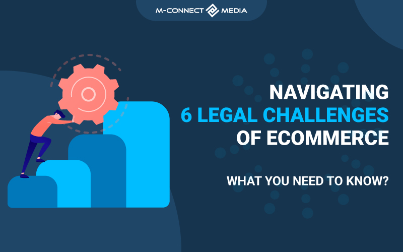legal challenges of ecommerce
