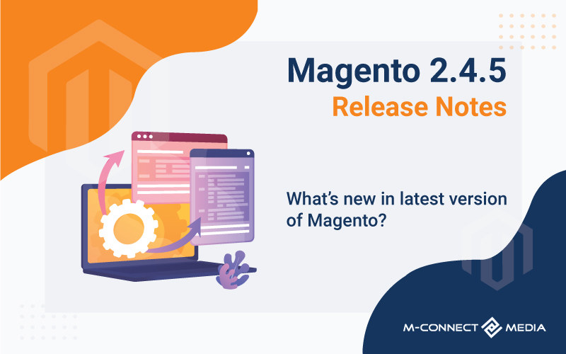 magento v2.4.5 release note