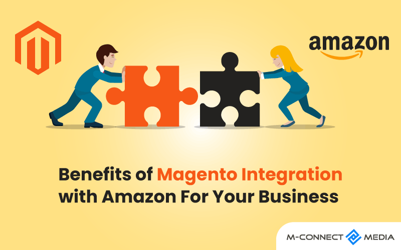 benefits of magento integration with amazon