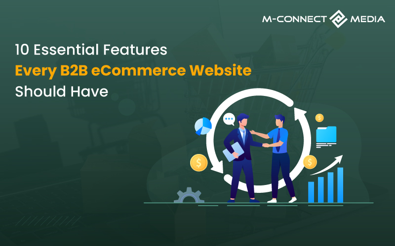 essential features every b2b eCommerce website