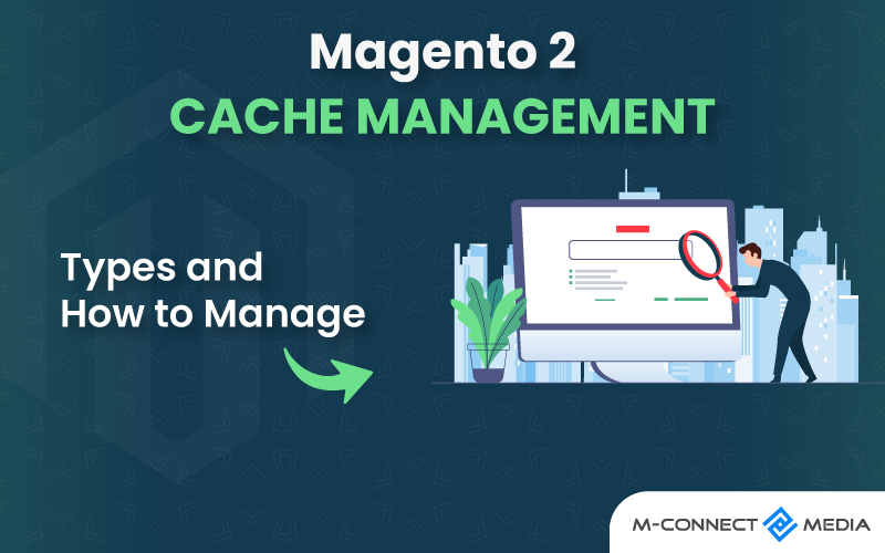 magento 2 cache management types and how to manage