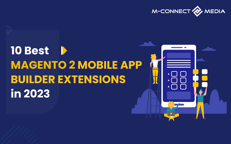 magento 2 mobile app builder extensions