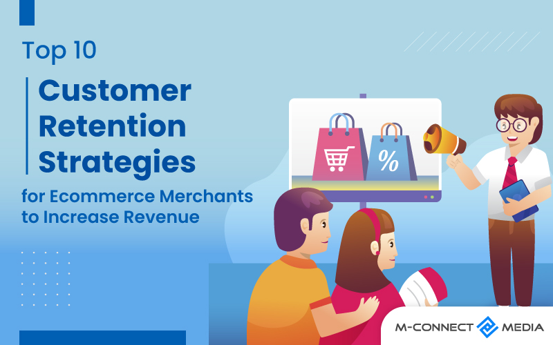 customer retention strategies for ecommerce