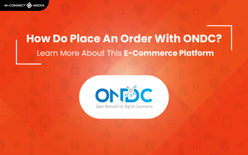 how to place an order with ondc learn more