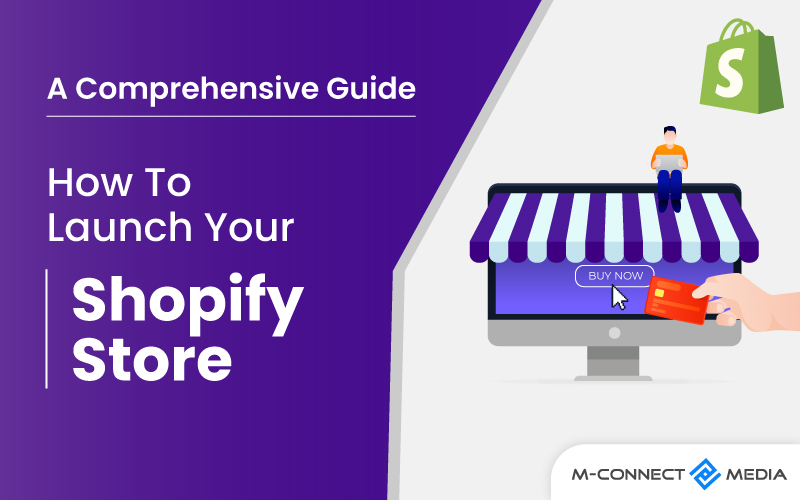 how to launch your shopify store