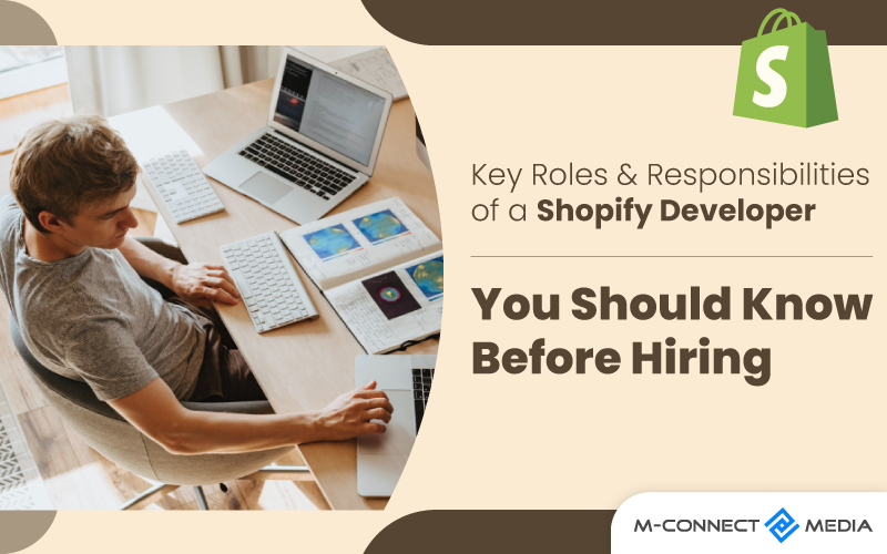 roles responsibilities of a shopify developer