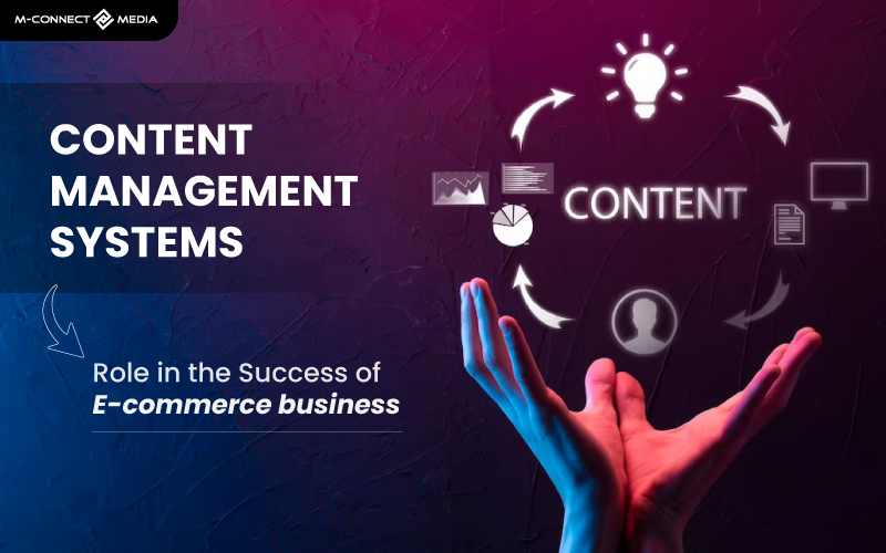 content management systems role in ecommerce success
