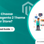 how to choose best magento 2 theme