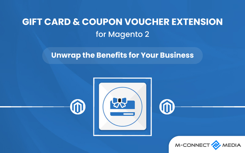 magento 2 gift card & coupon voucher extension unwrap the benefits