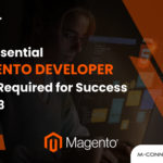 essential magento developer skills required for success