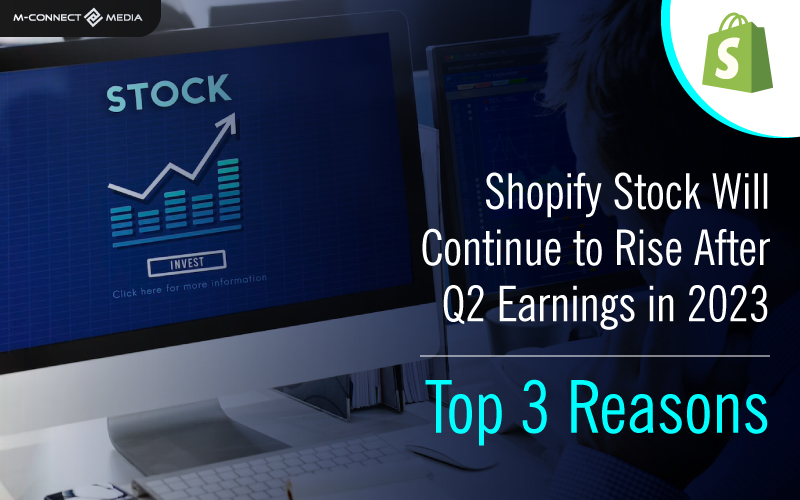 shopify stock will continue to rise after q2 earnings